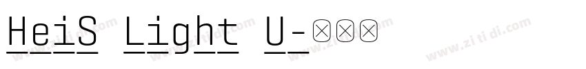 HeiS Light U字体转换 HeiS Light U字体转换